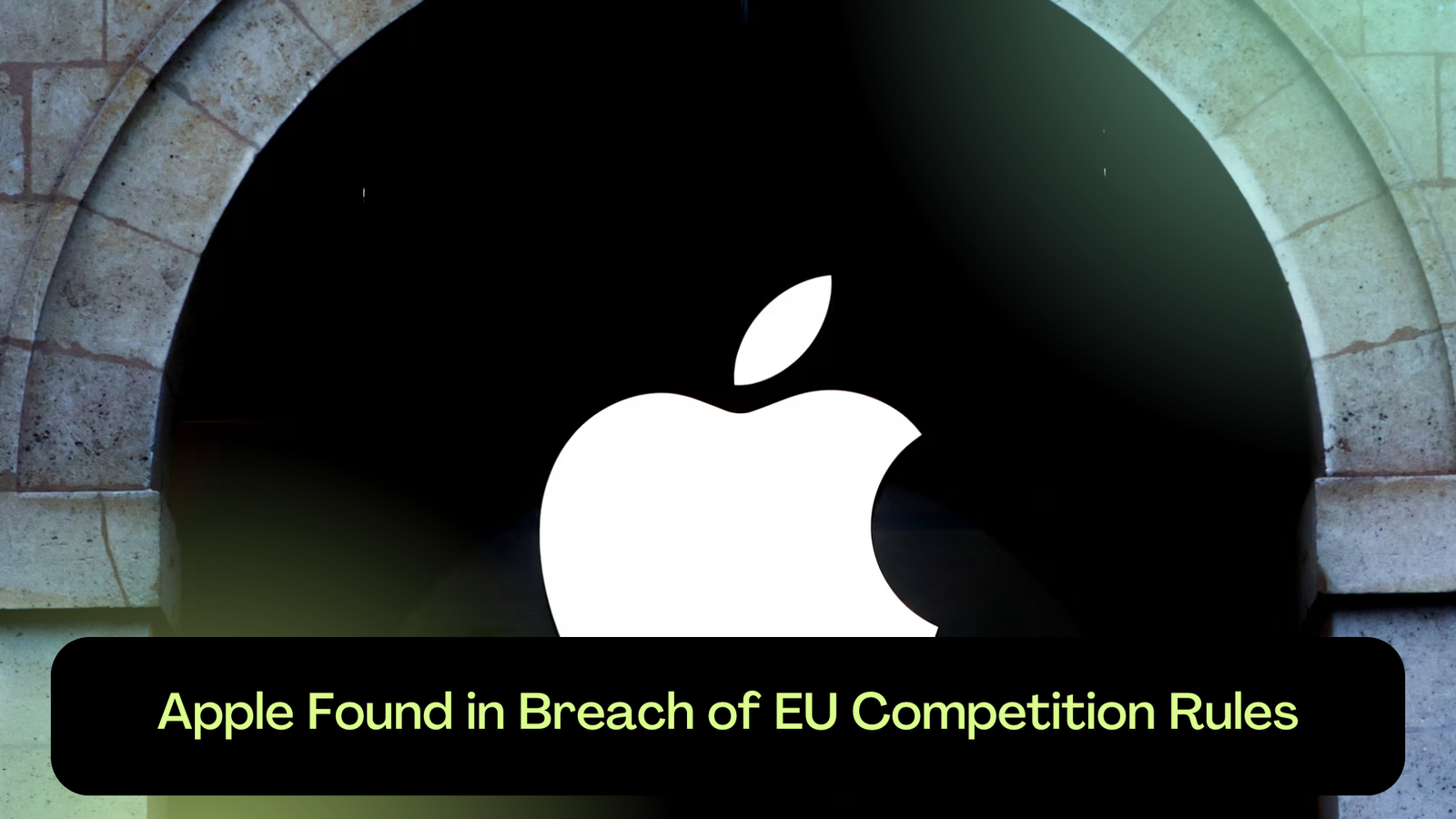 Apple Found in Breach of EU Competition Rules