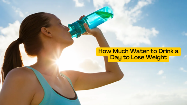 How Much Water to Drink a Day to Lose Weight