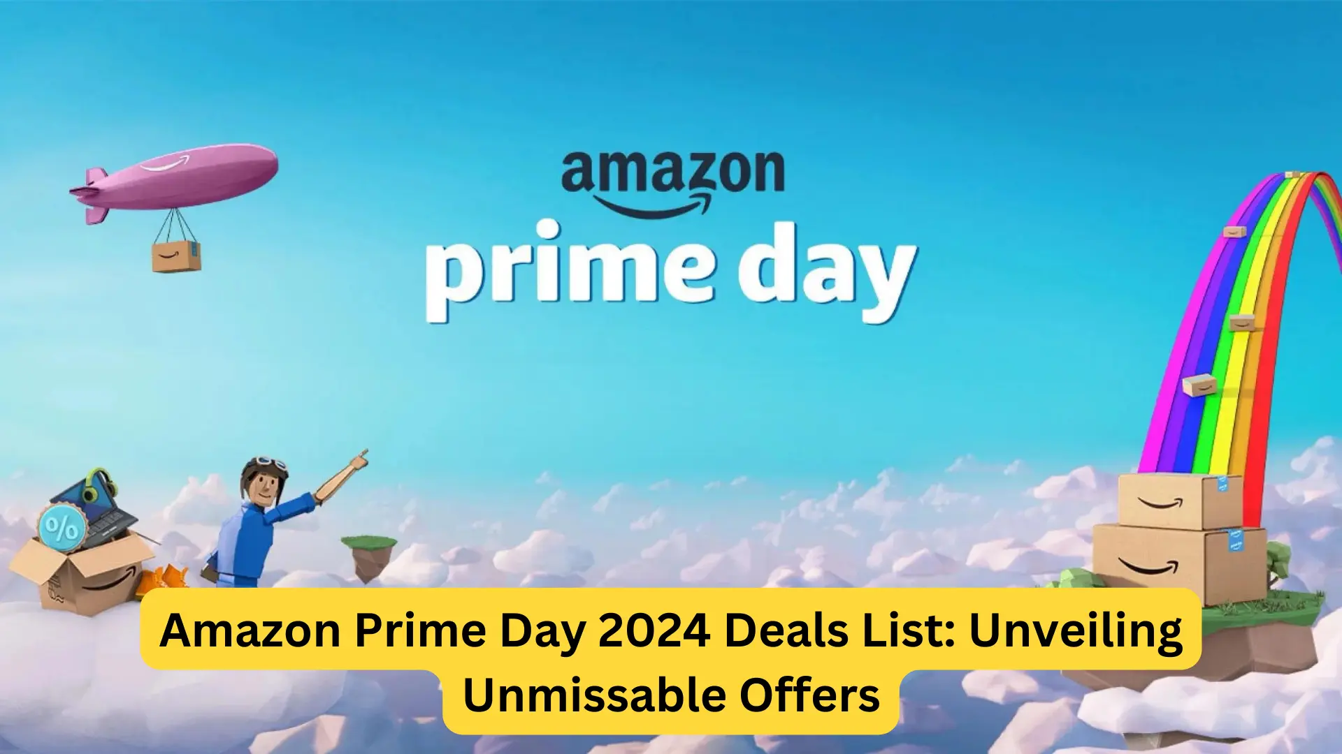 Amazon Prime Day 2024 Deals List