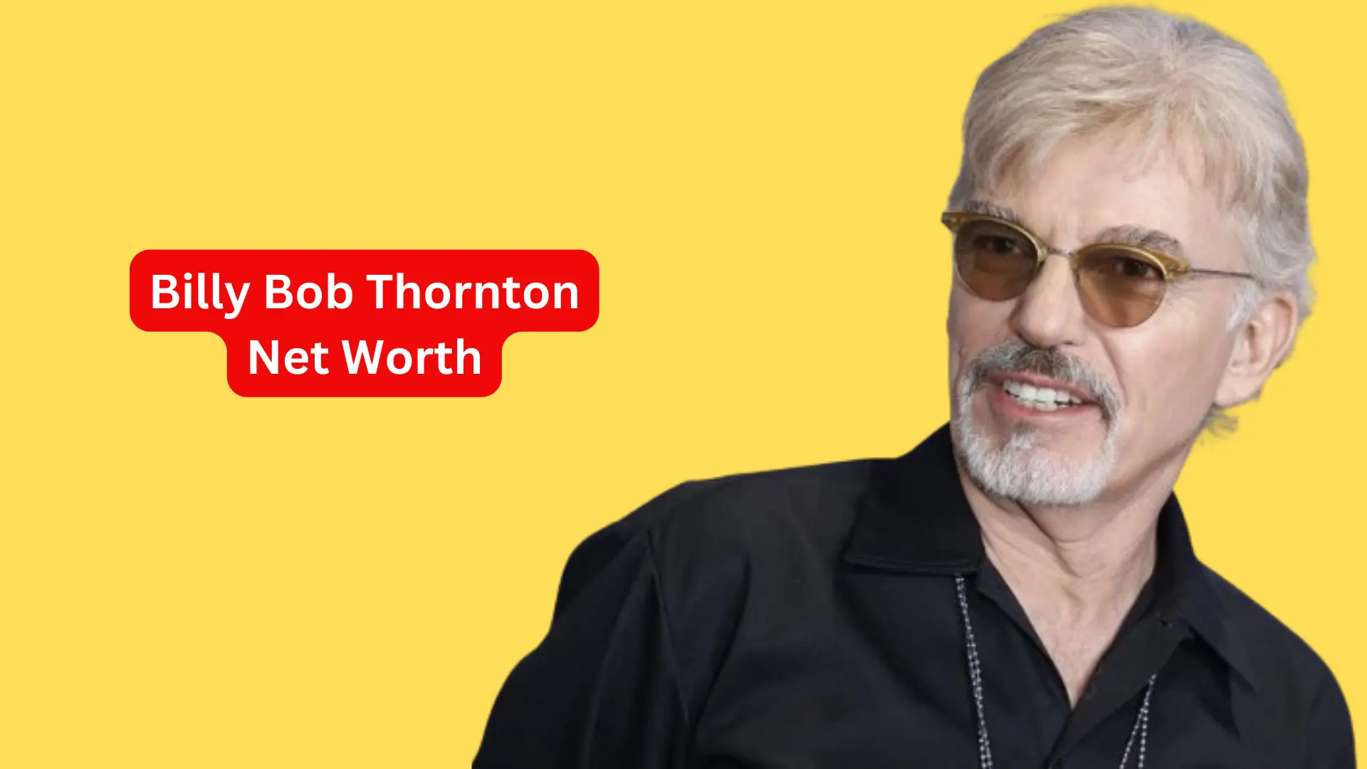 Billy Bob Thornton Net Worth