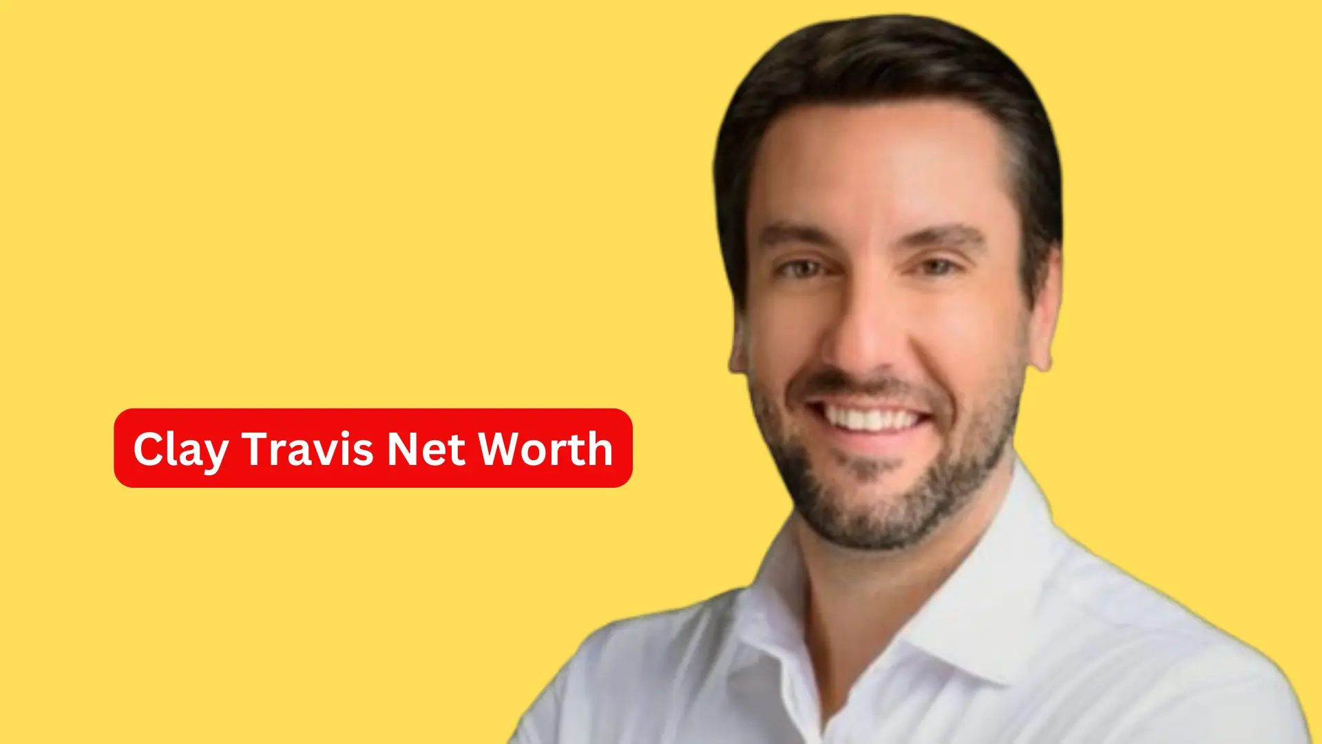 Clay Travis Net Worth