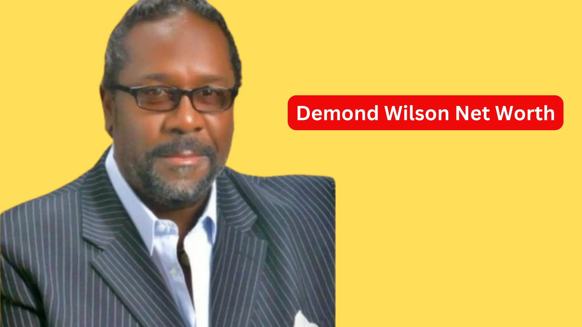 Demond Wilson Net Worth