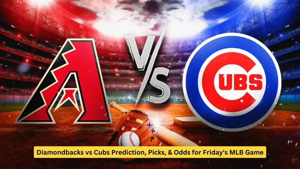 Diamondbacks vs Cubs Prediction