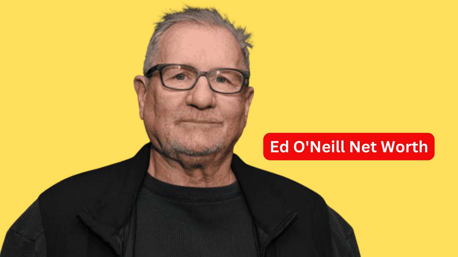 Ed O'Neill Net Worth