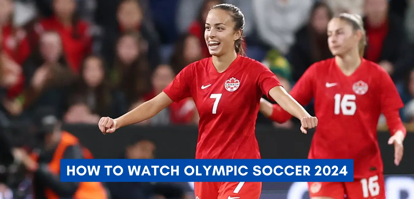 How to Watch Olympic Soccer 2024