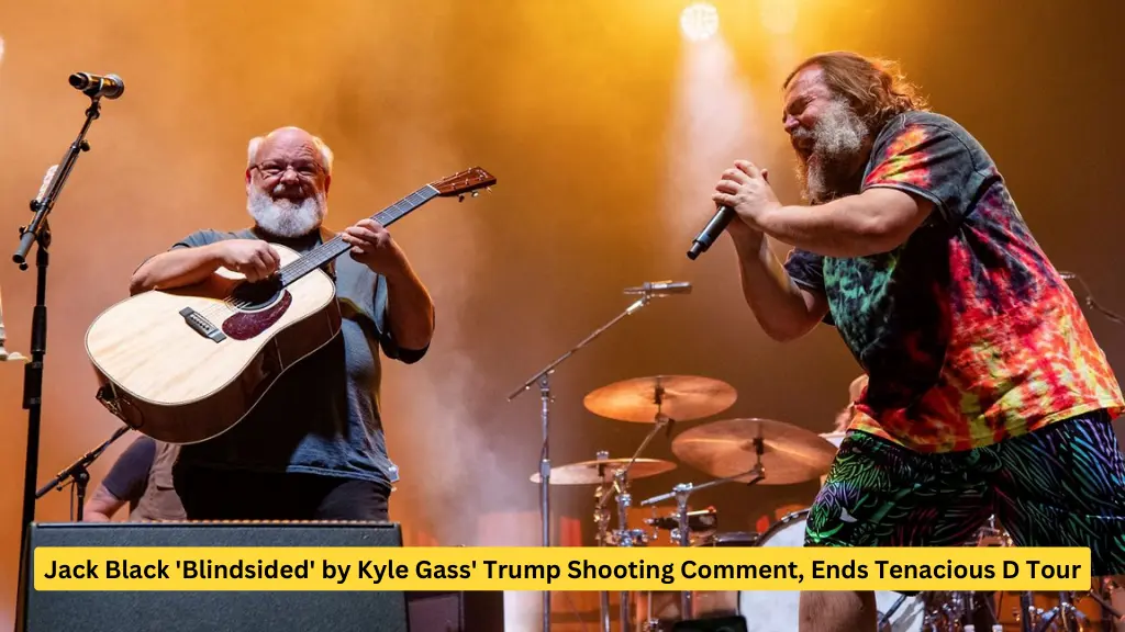 Jack Black 'Blindsided' by Kyle Gass' Trump Shooting Comment, Ends Tenacious D Tour