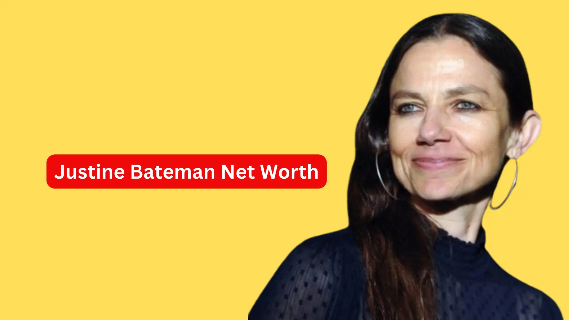 Justine Bateman Net Worth