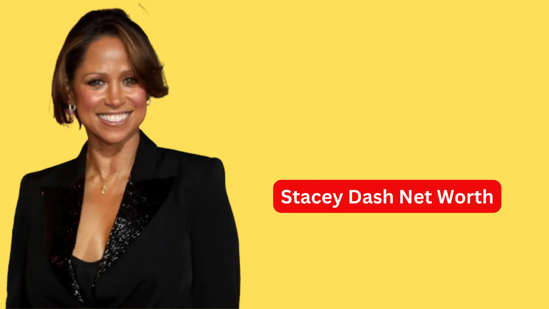 Stacey Dash Net Worth