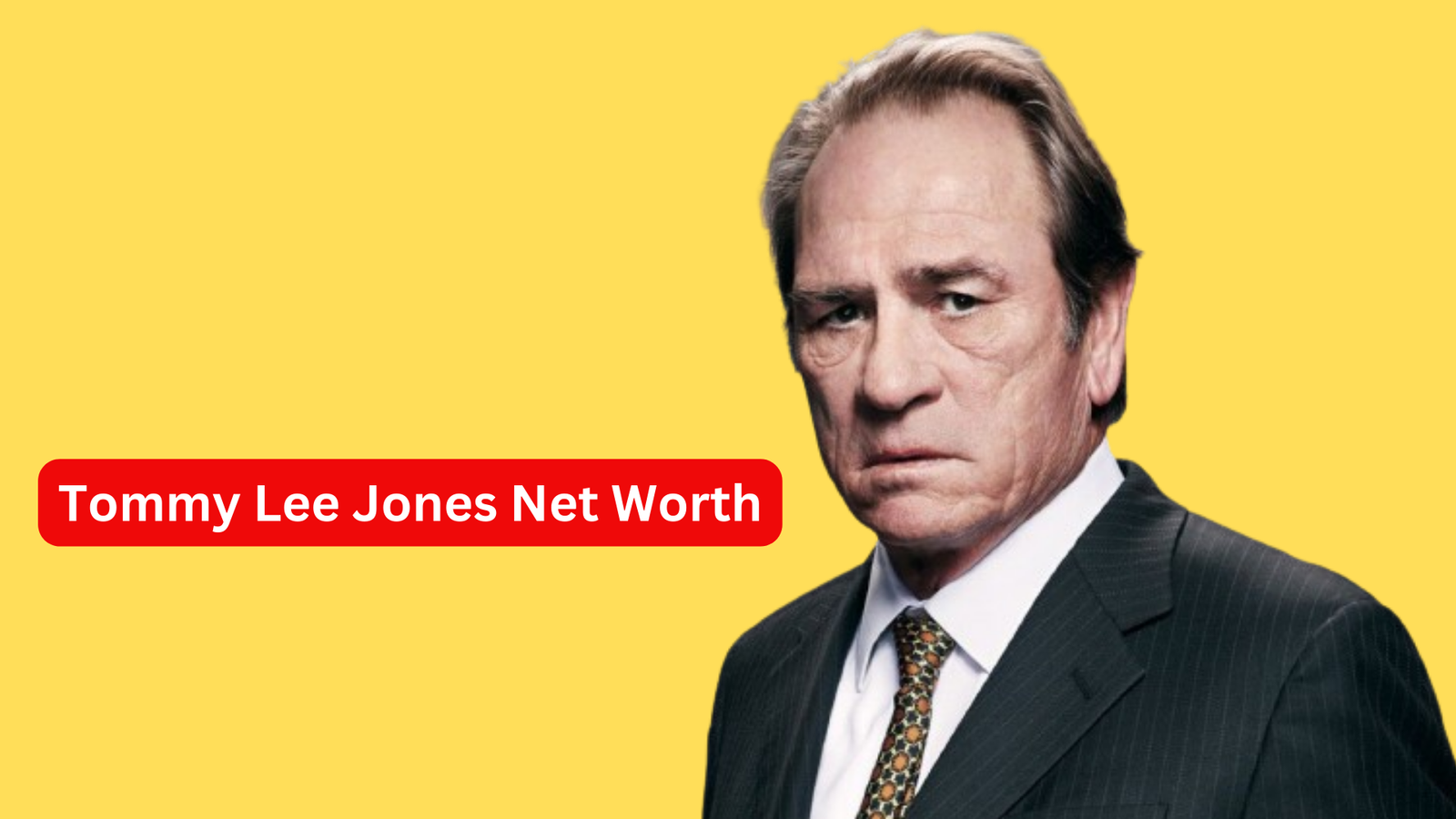 Tommy Lee Jones Net Worth