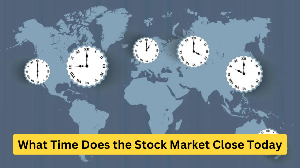 What Time Does the Stock Market Close Today