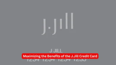 Maximizing the Benefits of the J.Jill Credit Card