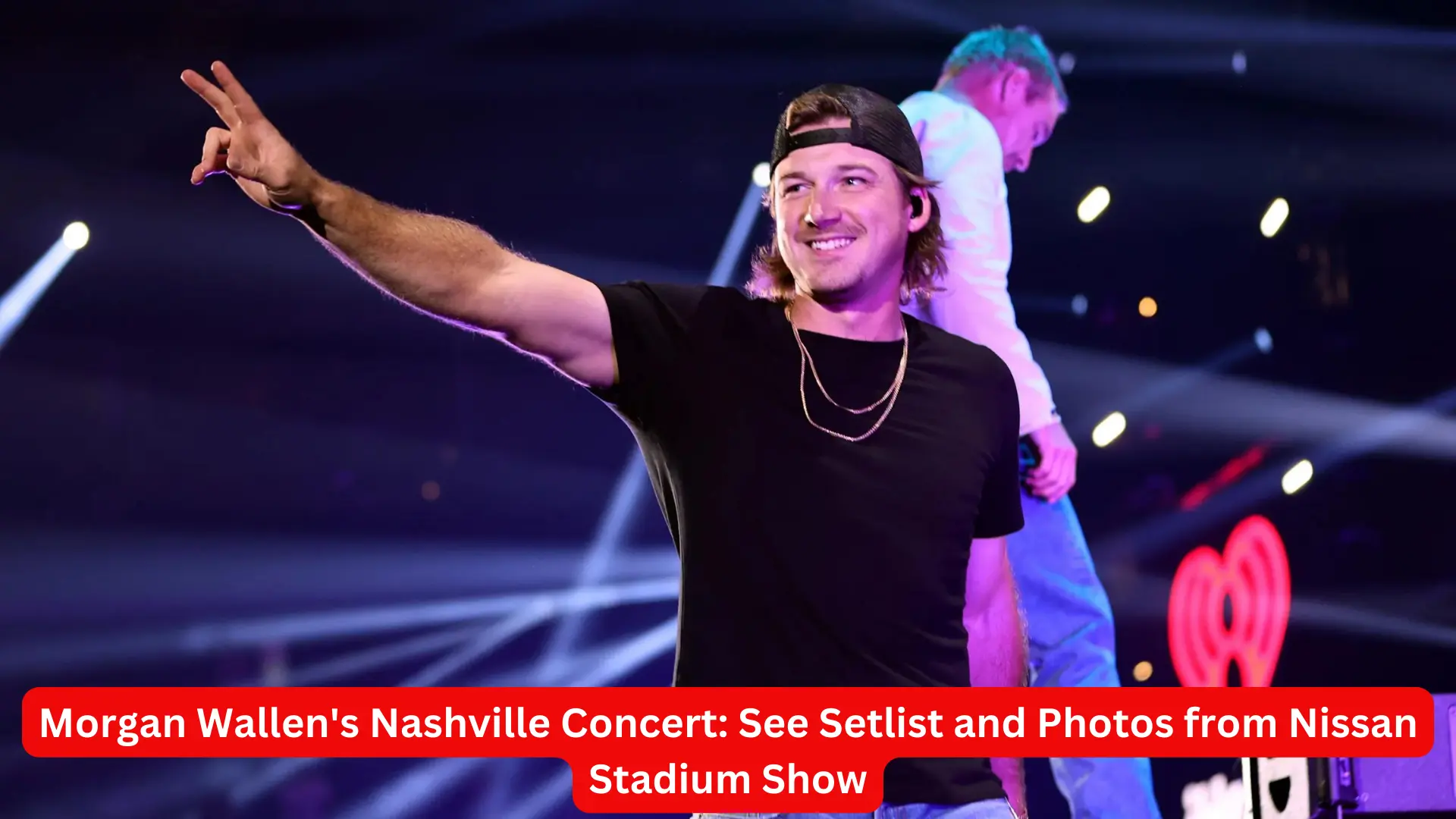 Morgan Wallen's Nashville Concert: See Setlist and Photos from Nissan Stadium Show