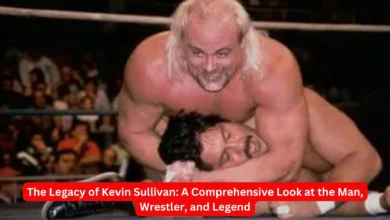 The Legacy of Kevin Sullivan: A Comprehensive Look at the Man, Wrestler, and Legend