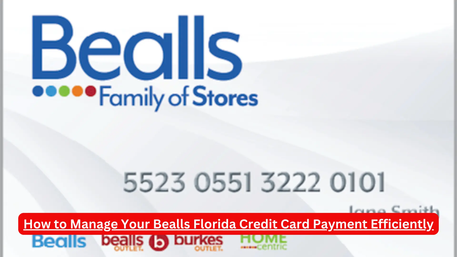 How to Manage Your Bealls Florida Credit Card Payment Efficiently